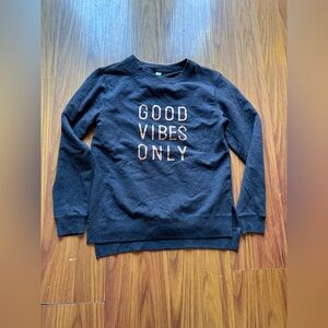 Black Sweatshirt with 'Good Vibes Only' Text size small kids